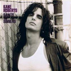 Kane Roberts : Saints and Sinners